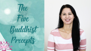 The Five Buddhist Precepts